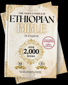 The Most Complete Ethiopian Bible by Asher Wilson
