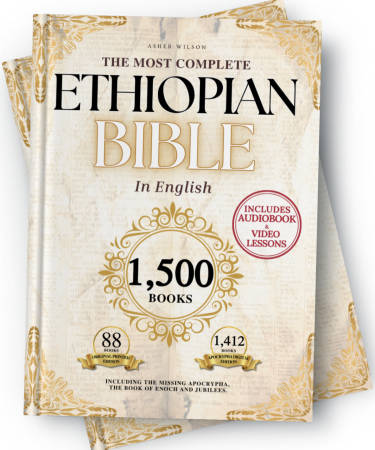 Untitled design The Complete Ethiopian Bible by Asher Wilson
